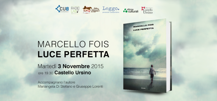 Martedì 3 novembre 19,30 la presentazione del libro di Marcello Fois, Luce Perfetta