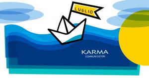 Karma Communication - Luglio già mi piaci