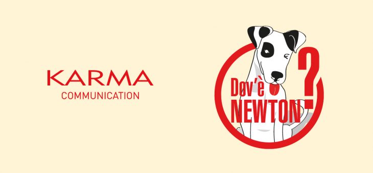 Quelli che arrivano da Karma Communication e chiedono “Dov’è Newton?”