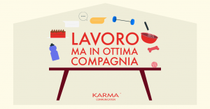 Karma Communication - #iorestoacasa...ma in compagnia