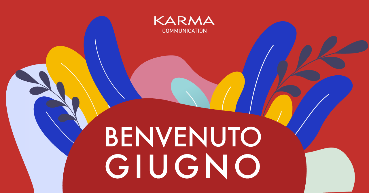 Karma Communication - Benvenuto Giugno