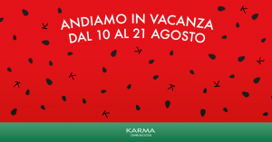 Karma Communication - L'ufficio karmico va in vacanza