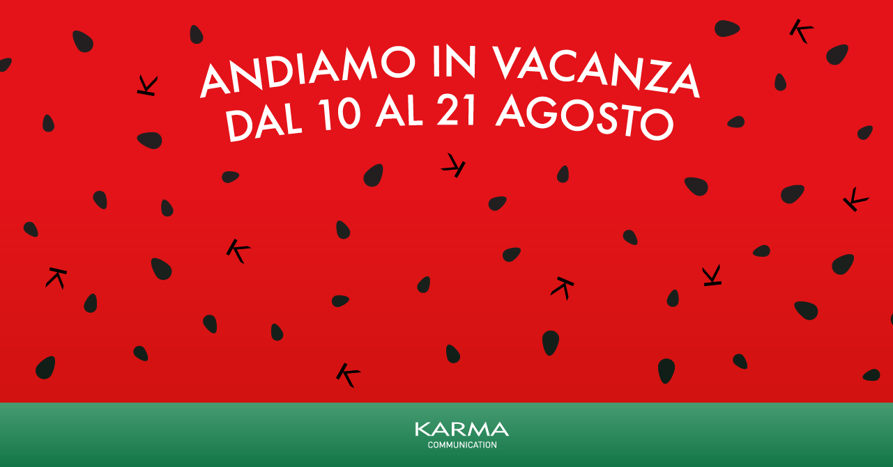 Karma Communication - L'ufficio karmico va in vacanza