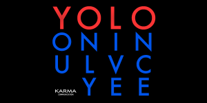 Karma Communication - Yolo Economy