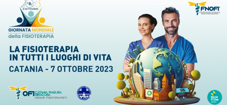 La Fisioterapia in tutti i luoghi di vita, evento informativo a Catania