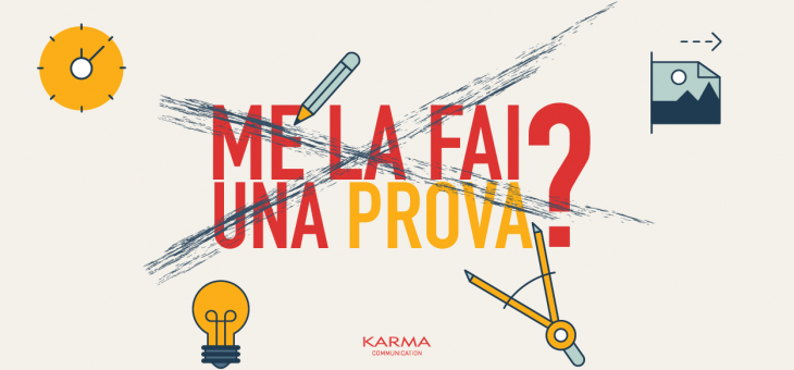 “Me la fai una prova?”