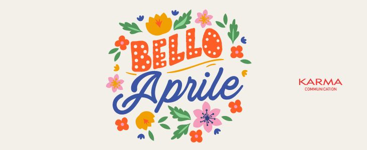Aprile, il mese che ci piace un sacco