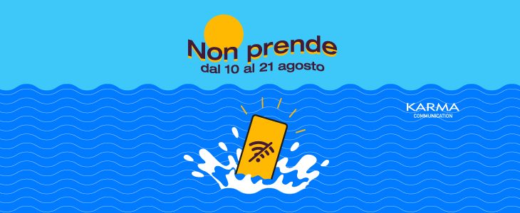 Karma Communication a riposo dal 10 al 21 agosto